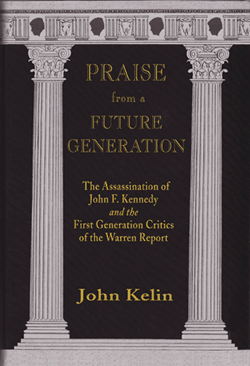 Praise from a Future Generation - by John Kelin
