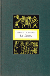 La licorne, un roman de Thomas Buchanan