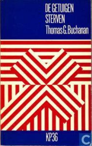 De getuigen sterven - Thomas G. Buchanan